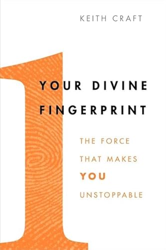 9780062206527: Your Divine Fingerprint: The Force That Makes You Unstoppable