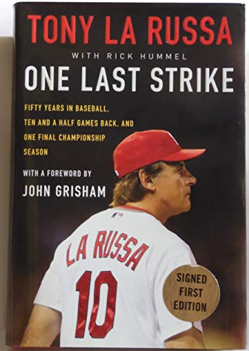 Stock image for One Last Strike: Fifty Years in Baseball, Ten and a Half Games Back, and One Final Championship Season for sale by Gulf Coast Books