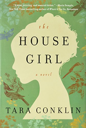 Imagen de archivo de The House Girl: A Novel a la venta por Books of the Smoky Mountains