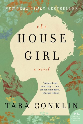 Imagen de archivo de The House Girl: A Novel (P.S.) a la venta por Gulf Coast Books