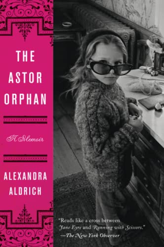 9780062207951: Astor Orphan, The