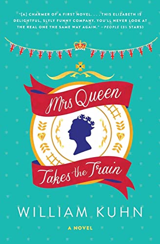 9780062208293: Mrs Queen Takes the Train: A Novel