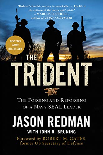 9780062208323: The Trident: The Forging and Reforging of a Navy SEAL Leader