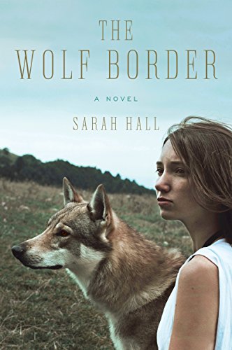 9780062208484: The Wolf Border: A Novel