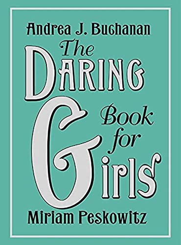 Beispielbild fr The Daring Book for Girls zum Verkauf von SecondSale