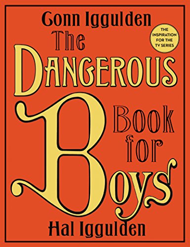 Imagen de archivo de The Dangerous Book for Boys a la venta por Better World Books