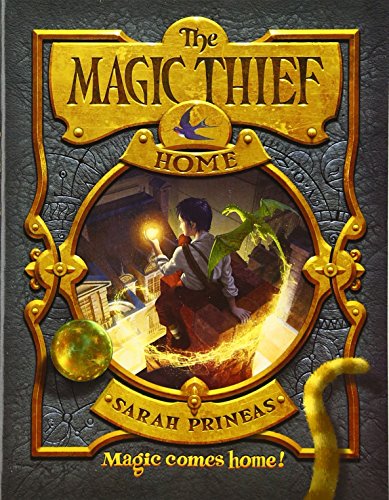 Stock image for The Magic Thief: Home: Book Four for sale by Eighth Day Books, LLC