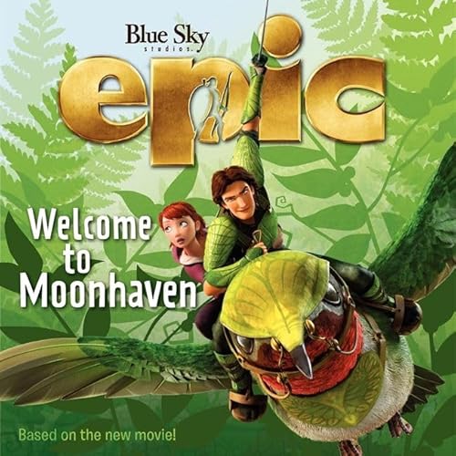 Stock image for Epic: Welcome to Moonhaven for sale by Gulf Coast Books