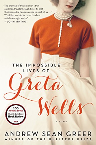 9780062213792: The Impossible Lives of Greta Wells