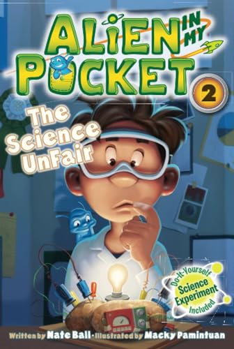 Beispielbild fr Alien in My Pocket #2: The Science UnFair zum Verkauf von SecondSale