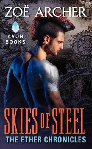 Stock image for Skies of Steel: The Ether Chronicles for sale by ThriftBooks-Atlanta