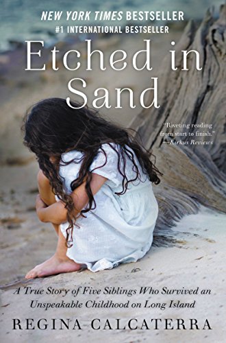 Imagen de archivo de Etched in Sand: A True Story of Five Siblings Who Survived an Unspeakable Childhood on Long Island a la venta por SecondSale