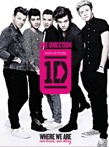 9780062219046: One Direction: Where We Are - Our Band, Our Story: 100% Official