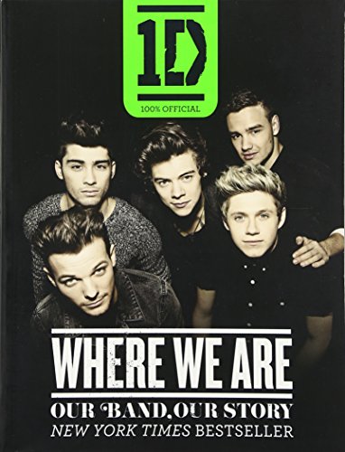 9780062219053: One Direction: Where We Are; Our Band, Our Story: 100% Official