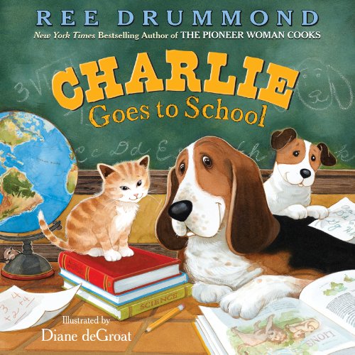 Stock image for Charlie Goes to School (Charlie the Ranch Dog) for sale by AwesomeBooks
