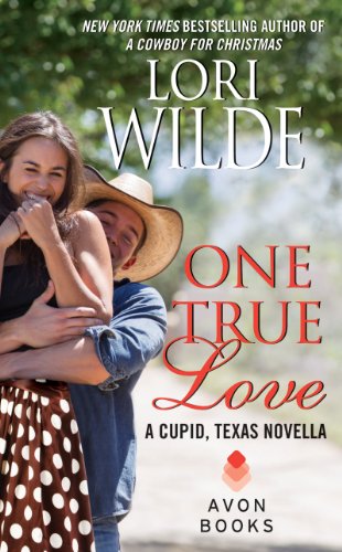 Stock image for One True Love: A Cupid, Texas Novella for sale by SecondSale