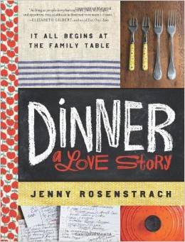 9780062219671: Dinner: A Love Story: It all begins at the family table