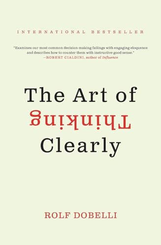 9780062219695: The Art of Thinking Clearly