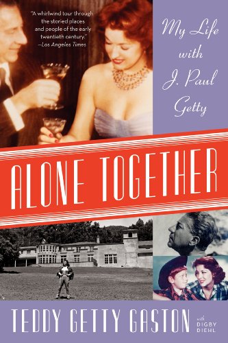9780062219725: Alone Together: My Life With J. Paul Getty