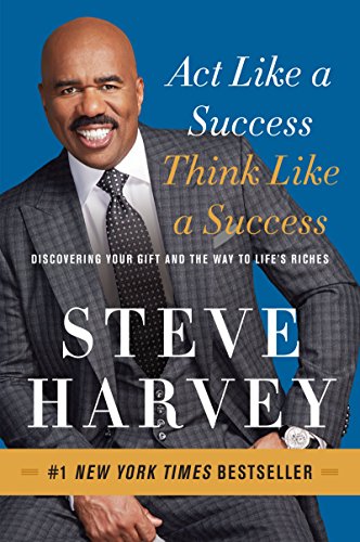 9780062220332: Act Like a Success, Think Like a Success: Discovering Your Gift and the Way to Life's Riches