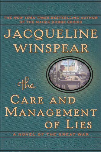 9780062220509: The Care and Management of Lies: A Novel of the Great War