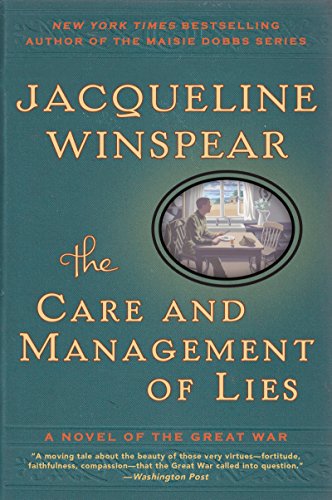 9780062220516: The Care and Management of Lies: A Novel of the Great War (P.S. (Paperback))