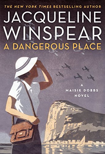 Beispielbild fr A Dangerous Place : A Maisie Dobbs Novel zum Verkauf von Better World Books