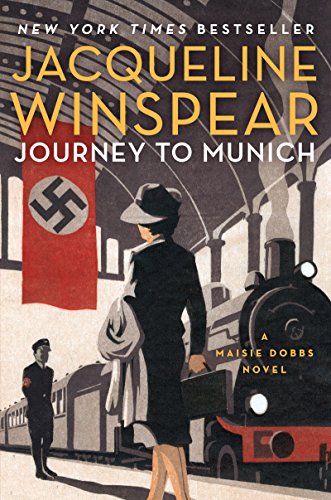 Stock image for Journey to Munich: A Maisie Dobbs Novel (Maisie Dobbs, 12) for sale by KuleliBooks