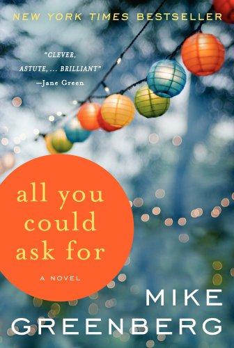 Beispielbild fr All You Could Ask For: A Novel zum Verkauf von Gulf Coast Books