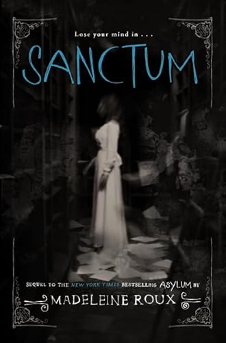 Sanctum (Asylum) First Edition Hardcover Signed Madeleine Roux