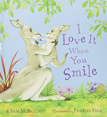 Stock image for I Love It When You Smile McBratney, Sam for sale by Iridium_Books