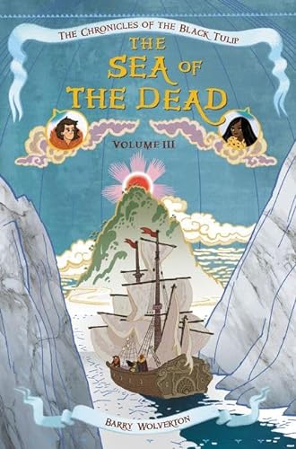 9780062221964: The Sea of the Dead: 3 (Chronicles of the Black Tulip)