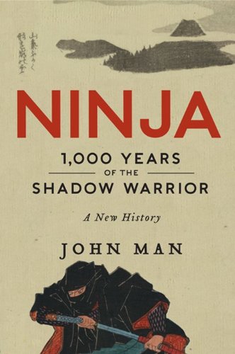 9780062222022: Ninja: 1,000 Years of the Shadow Warrior