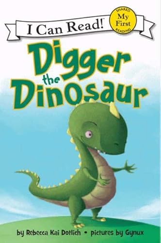 9780062222220: Digger the Dinosaur (My First I Can Read)