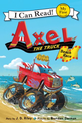 Stock image for Axel the Truck: Beach Race (My First I Can Read) for sale by SecondSale