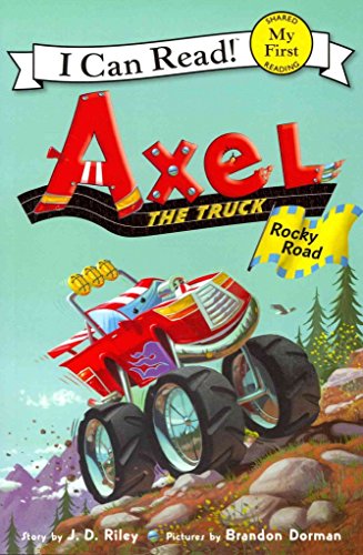 Imagen de archivo de Axel the Truck: Rocky Road (My First I Can Read) a la venta por SecondSale