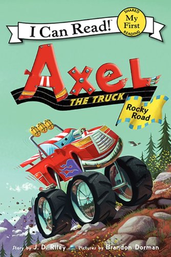 Stock image for Axel the Truck: Rocky Road for sale by Better World Books: West
