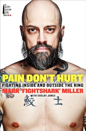 9780062222343: Pain Don't Hurt: Fighting Inside and Outside the Ring