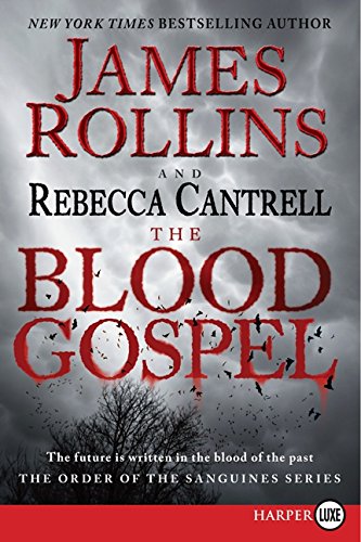 Stock image for The Blood Gospel: The Order of the Sanguines Series (Order of the Sanguines Series, 1) for sale by HPB-Ruby