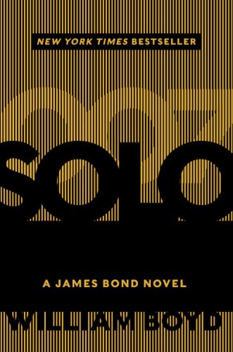 Beispielbild fr Solo: A James Bond Novel zum Verkauf von Wonder Book