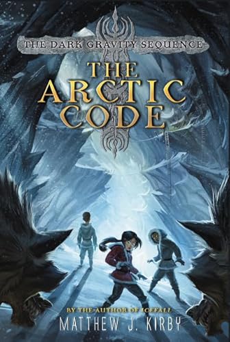 9780062224880: The Arctic Code (Dark Gravity Sequence, 1)