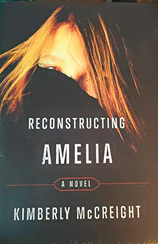 9780062225436: Reconstructing Amelia: A Novel