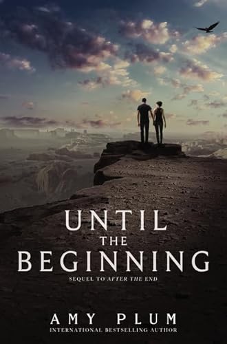 Imagen de archivo de Until the Beginning (After the End, 2) a la venta por HPB-Diamond