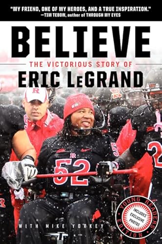 Beispielbild fr Believe: The Victorious Story of Eric LeGrand Young Readers' Edition zum Verkauf von Wonder Book