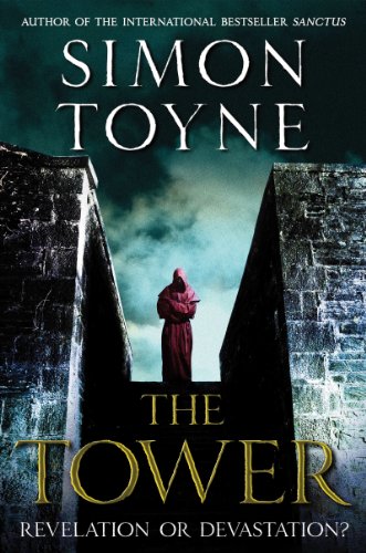 9780062225900: The Tower: A Novel (The Sanctus Trilogy, 3)