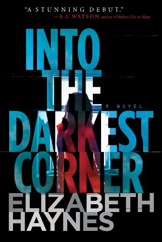 9780062226044: Into the Darkest Corner: A Novel