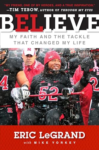 Beispielbild fr Believe : My Faith and the Tackle That Changed My Life zum Verkauf von Better World Books