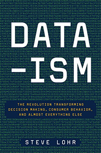 9780062226815: Data-Ism: The Revolution Transforming Decision Making, Consumer Behavior, and Almost Everything Else