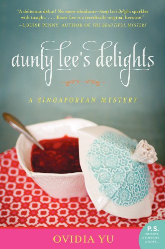 9780062227157: Aunty Lee's Delights: A Singaporean Mystery: 1 (The Aunty Lee Series)
