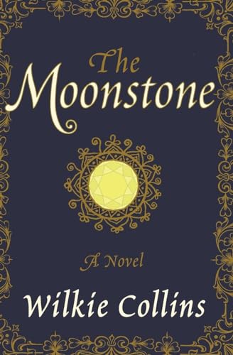 Beispielbild fr The Moonstone : A Novel zum Verkauf von Better World Books